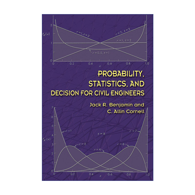 英文原版 Probability  Statistics  and Decision for Civil Engineers 土木工程师的概率 统计与决策 英文版 进口英语书籍