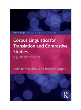 英文原版 Corpus Linguistics for Translation and Contrastive Studies 翻译与对比研究研究指南 英文版 进口英语原版书籍