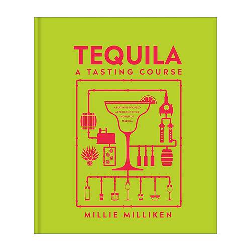 英文原版 Tequila A Tasting Course 龙舌兰酒 DK酒类品鉴艺术指南精装 英文版 进口英语原版书籍