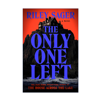 英文原版 The Only One Left 只剩一个 惊悚恐怖小说 Riley Sager 英文版 进口英语原版书籍