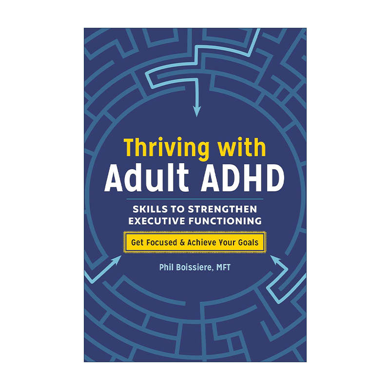 英文原版 Thriving with Adult ADHD 成人多动症 加强执行功能的技能 英文版 进口英语原版书籍