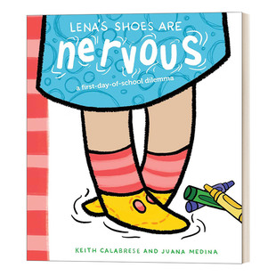 进口英语书籍 丽娜 上学焦虑 缓解入园 精装 儿童绘本 Shoes Are Lena Nervous 英文原版 紧张