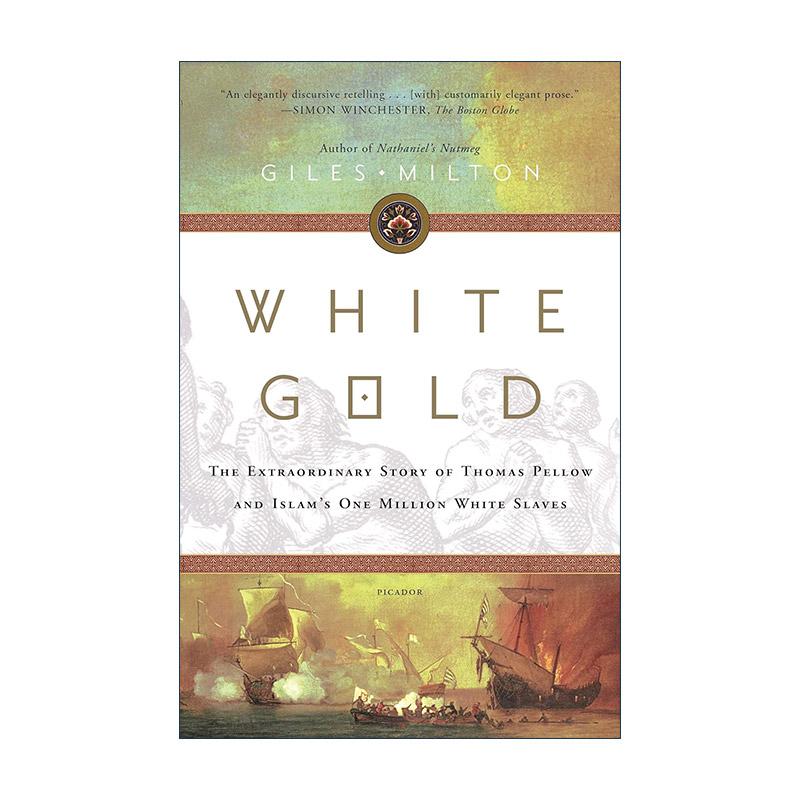 英文原版 White Gold 白色黄金 托马斯·佩洛的非凡经历和北非百万白人奴隶 英文版 进口英语原版书籍