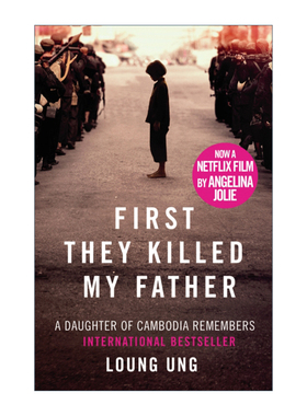 英文原版 First They Killed My Father Film Tie-In 他们先杀了我的父亲 一个柬埔寨女儿的回忆录 电影封面版 安吉丽娜朱莉执导