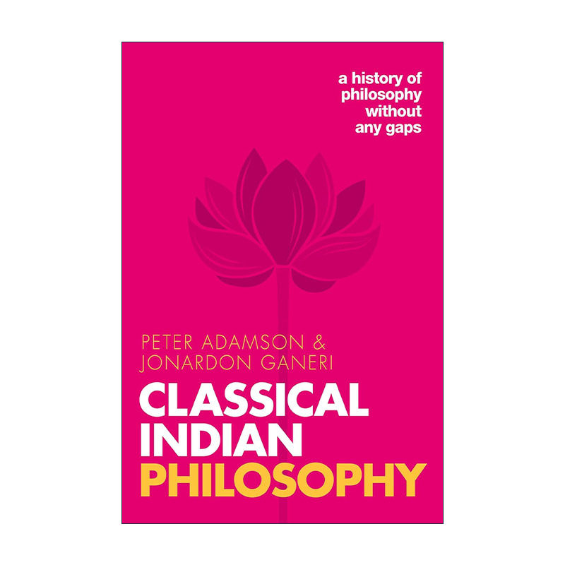 英文原版 Classical Indian Philosophy 古典印度哲学 不间断的哲学史系列 彼得?亚当森 英文版 进口英语原版书籍