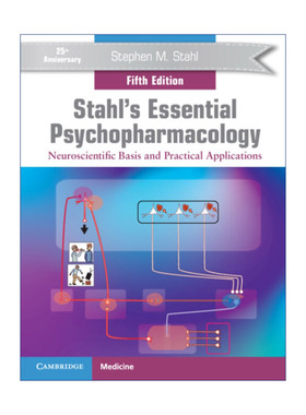 英文原版 Stahl's Essential Psychopharmacology 精神药理学精要 神经科学基础及实际应用 Stephen M. Stahl 英文版 进口英语书籍