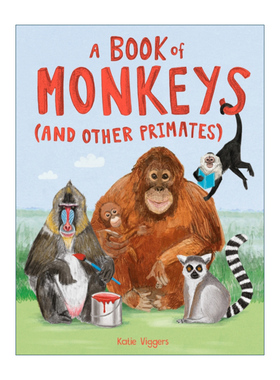 A Book of Monkeys (and other Primates) 猴子和他的朋友 精装