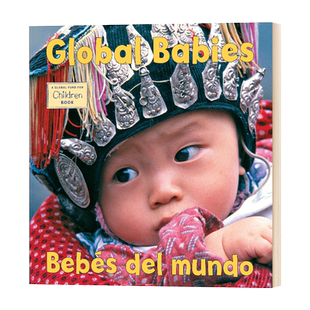 世界各地的宝宝 Global Babies Bebes del Mundo 西班牙语英语双语版 英文原版儿童绘本 进口纸板书籍