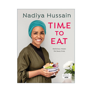 英文原版 Time to Eat 纳迪亚的私房菜 Netflix美食真人秀 纳迪亚·侯赛因 简易美味食谱 精装 英文版 进口英语原版书籍