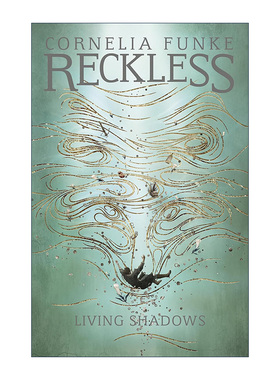 英文原版 Reckless II 雷克里斯与复活暗影 镜中世界系列2 德国奇幻小说家柯奈莉亚.冯克 英文版 进口英语原版书籍