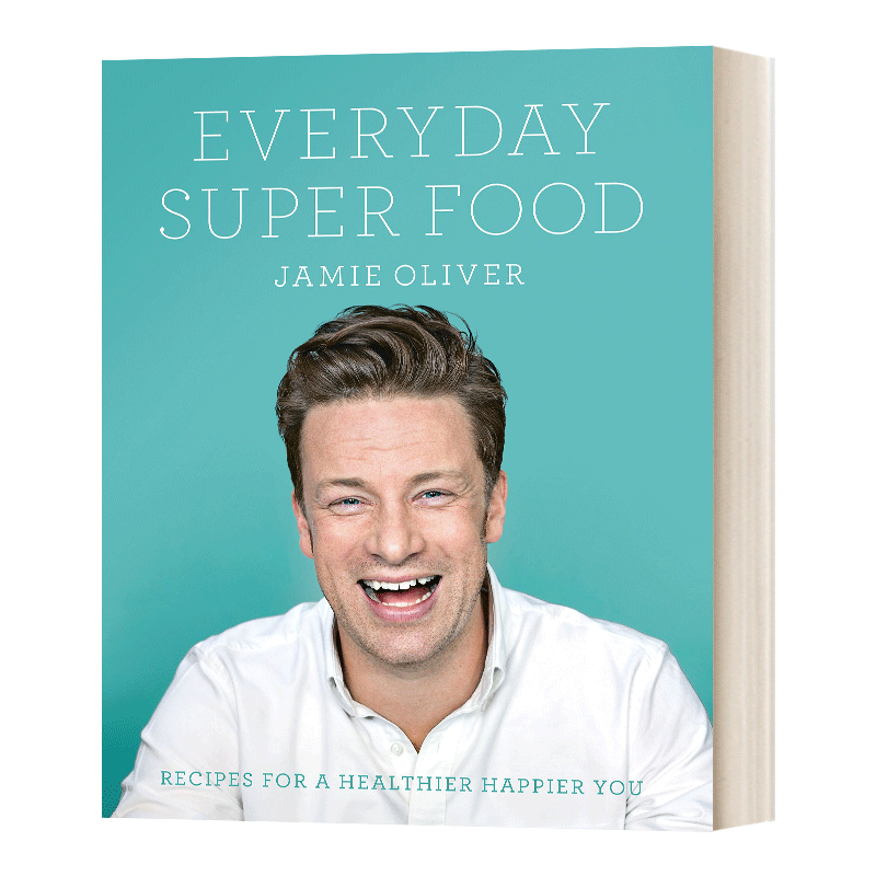 Everyday Super Food 杰米 奥利弗 每日超级美食 Jamie Oliver 精装 英文原版烹饪美味营养健康饮食食谱 进口英语书籍