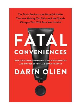 英文原版 Fatal Conveniences 致命便利 让你生病的有毒产品和有害习惯以及拯救你健康的简单改变 精装 英文版 进口英语原版书籍