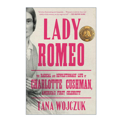 英文原版 Lady Romeo 罗密欧夫人 夏洛特库什曼激进而革命的一生 英文版 进口英语原版书籍