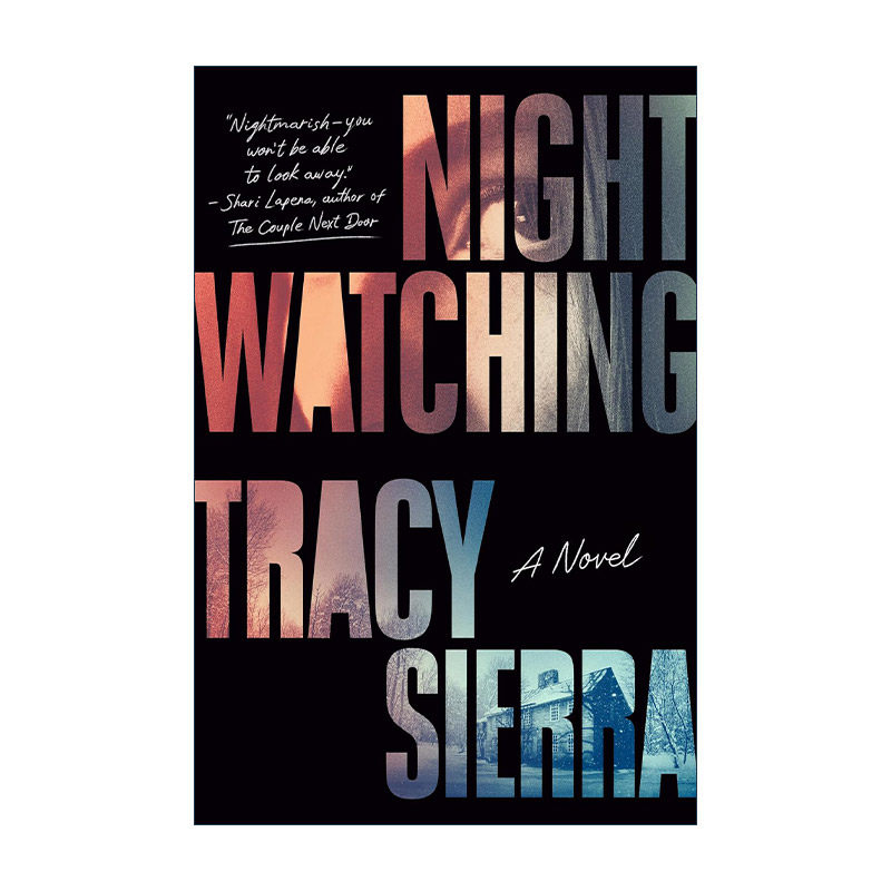 英文原版 Nightwatching 夜巡 惊悚悬疑小说 Tracy Sierra英文版 进口英语原版书籍