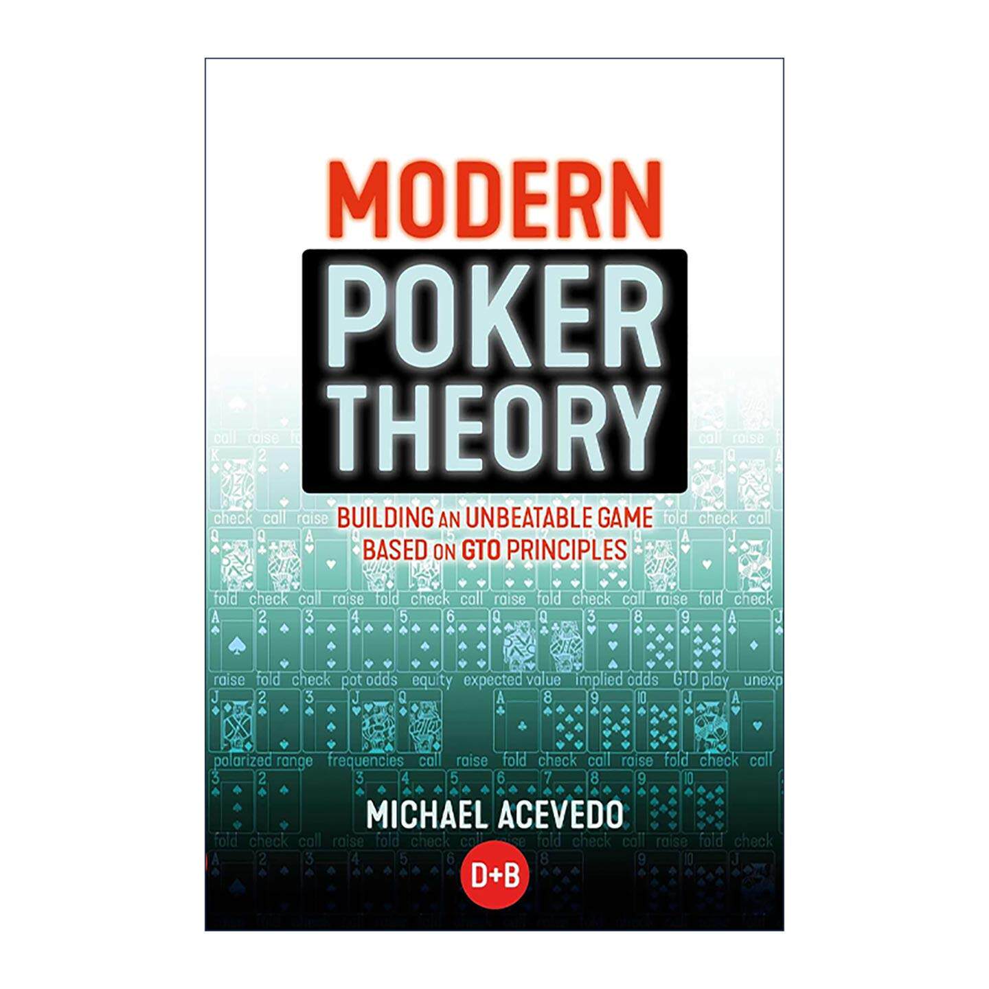 英文原版 Modern Poker Theory 现代扑克理论 基于GTO原则构建不可战胜的策略 英文版 进口英语原版书籍