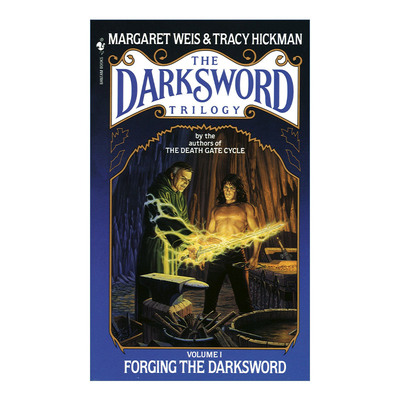 英文原版 Forging the Darksword The Darksword Trilogy 01 锻造暗黑之剑 暗黑之剑三部曲1 龙枪系列作者Margaret Weis 英文版