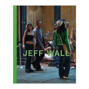 杰夫·沃尔 Wall 摄影作品集精装 英文版 书籍 英文原版 进口英语原版 Jeff