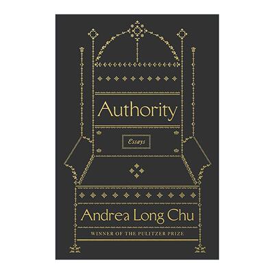 英文原版 Authority 权威 朱华敏文集 精装 普利策奖评论家 英文版 进口英语原版书籍
