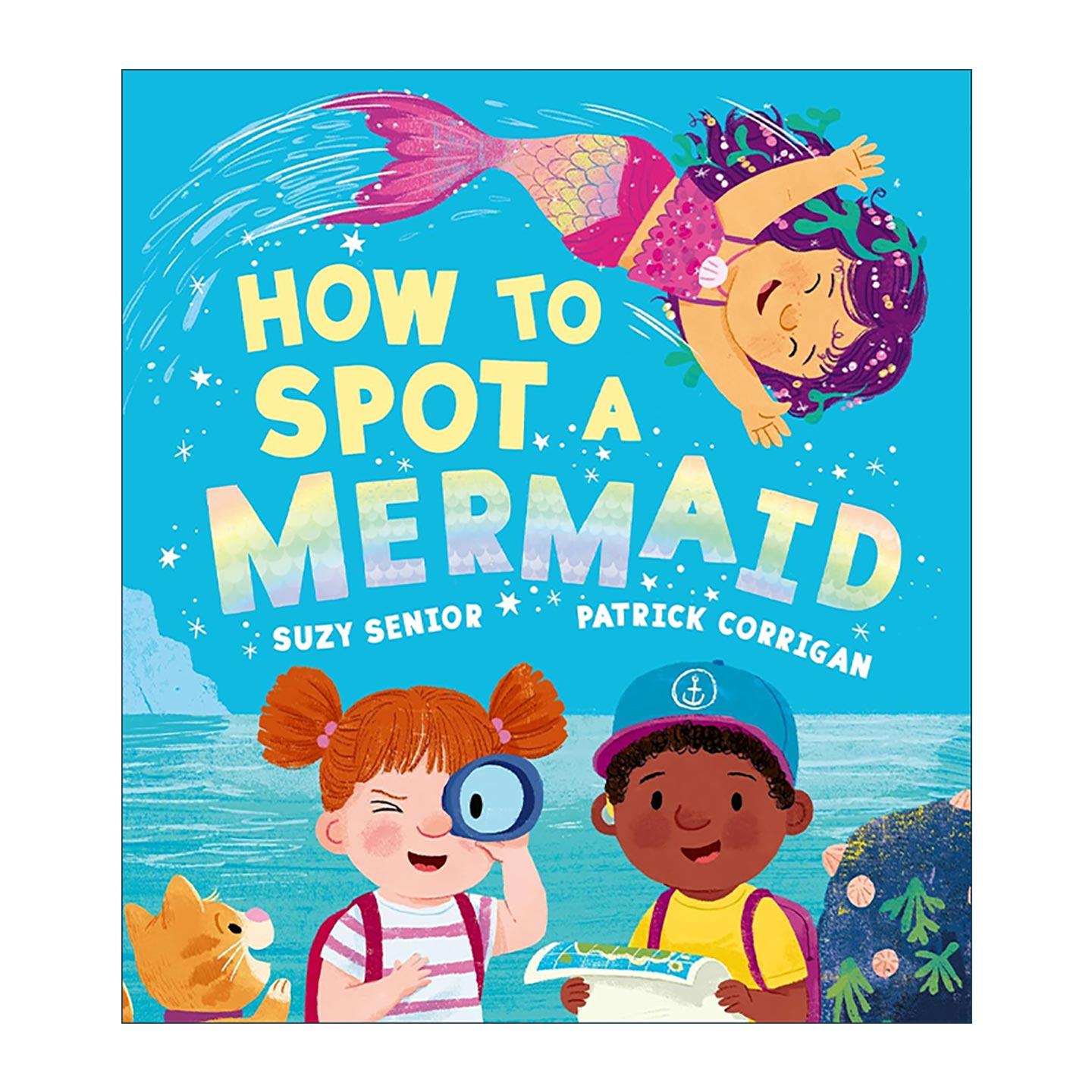 英文原版 How to Spot a Mermaid 我们去找美人鱼 儿童诗歌韵律绘本 英文版 进口英语原版书籍
