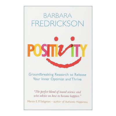 英文原版 Positivity 积极情绪的力量 芭芭拉?弗雷德里克森 Barbara Fredrickson 英文版 进口英语原版书籍