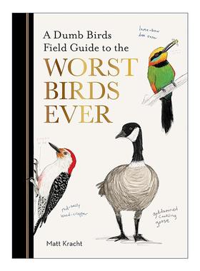 英文原版 A Dumb Birds Field Guide to the Worst Birds Ever 傻鸟指南 又坏又笨的鸟 英文版 进口英语原版书籍