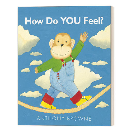 How Do You Feel?  你感觉怎么样？  纸板书  国际安徒生奖插画家安东尼布朗Anthony Browne
