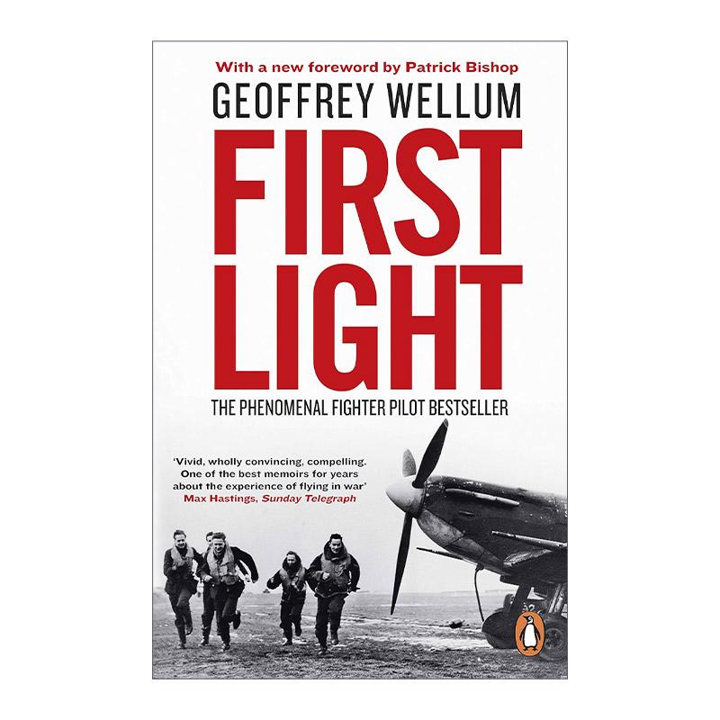英文原版 First Light 破晓出击 二战飞行员回忆录 Geoffrey Wellum 英文版 进口英语原版书籍