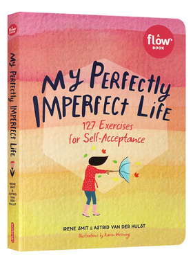 我完美的不完美生活 My Perfectly Imperfect Life 127个自我接纳练习 英文原版人生处处是修行 英文版进口原版英语书籍