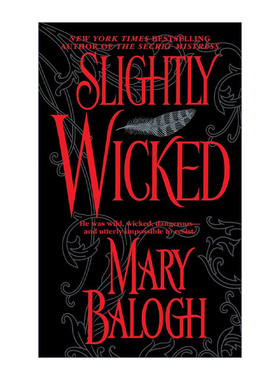 英文原版 Slightly Wicked Bedwyn Saga 02 略显邪恶 贝德温传奇2 历史浪漫小说 Mary Balogh 英文版 进口英语原版书籍