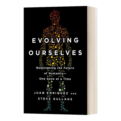 英文原版 Evolving Ourselves Redesigning the Future of Humanity 进化我们自己 重新设计人类的未来 英文版 进口英语原版书籍