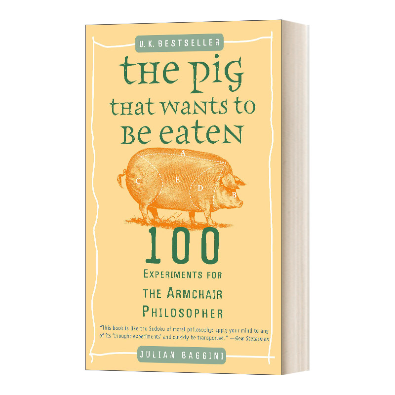 英文原版 The Pig That Wants to Be Eaten 想被吃掉的猪 扶手椅哲学家的100个实验 英文版 进口英语原版书籍