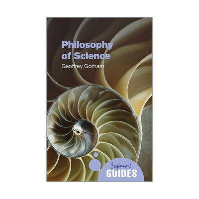 英文原版 Philosophy of Science a Beginner's Guide 初学者指南 科学哲学 英文版 进口英语原版书籍