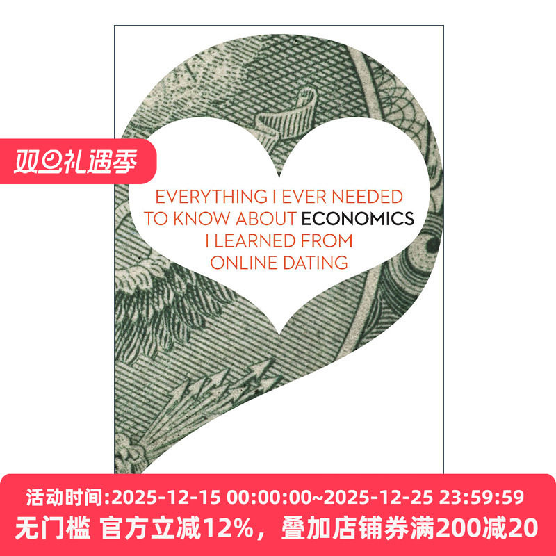 英文原版 Everything I Ever Needed to Know about Economics I Learned from Online Dating 交友网站学到的10堂经济学 进口书