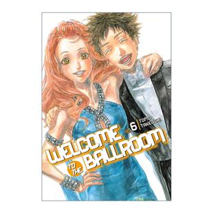 英文原版 Welcome to the Ballroom 6 舞动青春6 同名动漫漫画 竹內友 讲谈社 英文版 进口英语原版书籍