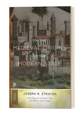英文原版 On the Medieval Origins of the Modern State 现代国家的起源 普林斯顿文学经典 Joseph R. Strayer 英文版 进口书籍