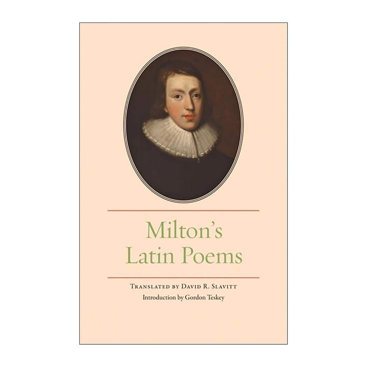 英文原版 Milton's Latin poems 弥尔顿拉丁语诗歌 翻译与评注 David R. Slavitt 英文版 进口英语原版书籍