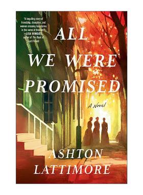 英文原版 All We Were Promised 我们曾被承诺过的一切 女性小说 美国图书馆协会黑人党团首届小说家奖 英文版 进口英语原版书籍