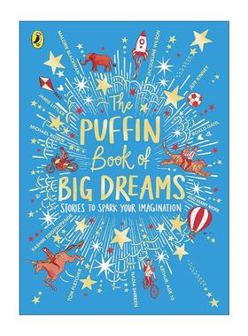 英文原版 The Puffin Book of Big Dreams 海雀梦想之书 精装插画故事诗歌集 英文版 进口英语原版书籍