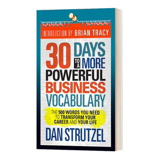 英文原版 30 Days to a More Powerful Business Vocabulary 30天，掌握更强大的商业词汇 500个单词来改变您的职业和生活 英文版