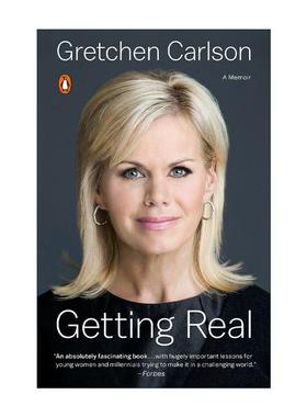 英文原版 Getting Real 变得真实 格蕾琴·卡尔森自传 福克斯新闻频道节目真实的故事前主持人 英文版 进口英语原版书籍