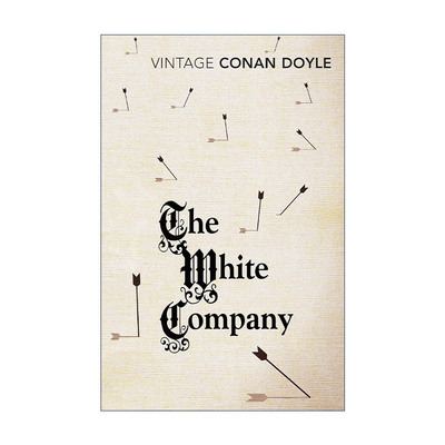 英文原版 The White Company 白连 福尔摩斯之父阿瑟柯南道尔 冒险小说 英文版 进口英语原版书籍