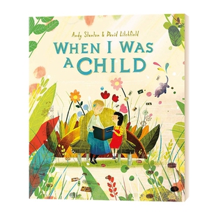 当我还是小孩子 When Child Was 英文原版 David 进口儿童读物书籍 Litchfield 亲子故事绘本