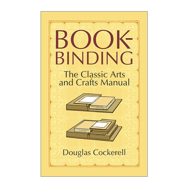 英文原版 Bookbinding 造书 西方书籍手工装帧艺术 Douglas Cockerell道格拉斯·科克瑞尔 英文版 进口英语原版书籍