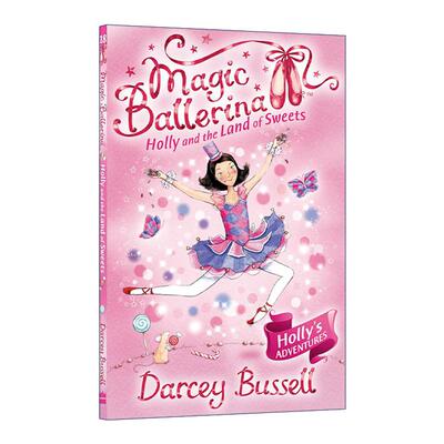 英文原版 Magic Ballerina Holly and the Land of Sweets 魔法芭蕾舞女系列 霍莉与糖果王国 英文版 进口英语原版书籍