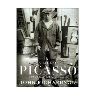 英文原版 Rebel 立体派叛逆者 1907 1916 Picasso The 书籍 Richardson 进口英语原版 Cubist 卷二 毕加索传 John Life