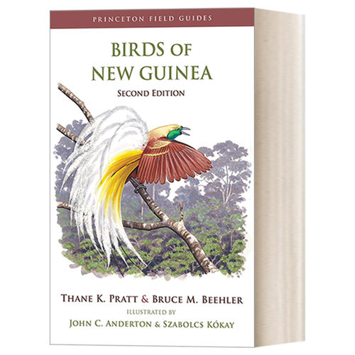 Birds of New Guinea 新几内亚的鸟类，第二版 Thane K. Pratt 普林斯顿野外指南