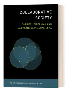 MIT新概念丛书 协作型社会 Collaborative Society The MIT Press Essential Knowledge series Dariusz Jemielniak 英文原版