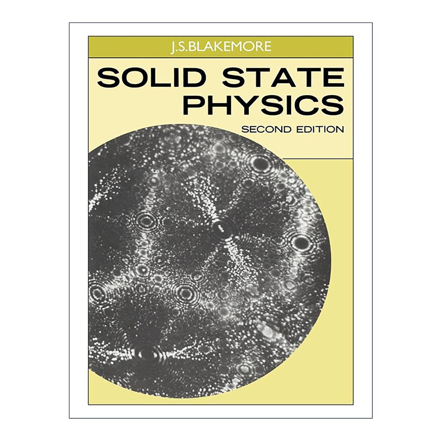 英文原版 Solid State Physics 固体物理学 J. S. Blakemore 英文版 进口英语原版书籍