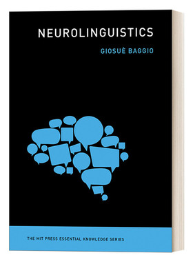 MIT新概念丛书 神经语言学 Neurolinguistics Giosue Baggio 英文原版社科读物 进口英语书籍