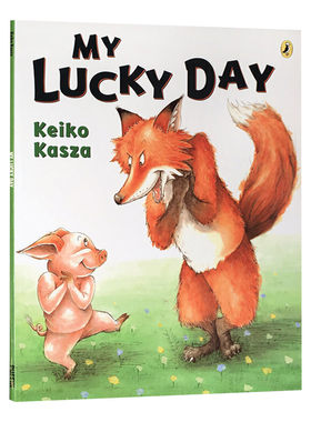 My Lucky Day 我的幸运日 英文原版儿童故事绘本 亲子共读图画书 Keiko Kasza 进口英语书籍